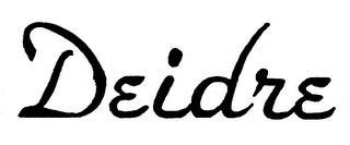 DEIDRE trademark