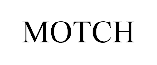 MOTCH trademark