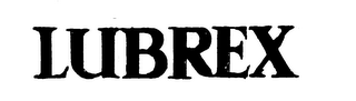 LUBREX trademark