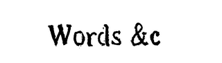 WORDS & C trademark