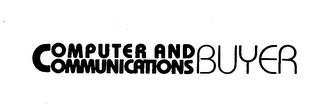 COMPUTER AND COMMUNICATIONS BUYER