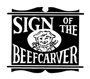 SIGN OF THE BEEFCARVER