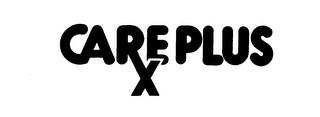 CARE PLUS X trademark