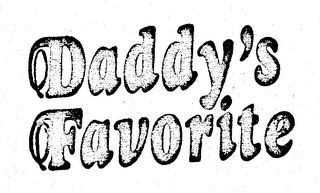 DADDY'S FAVORITE