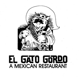 EL GATO GORDO A MEXICAN RESTAURANT