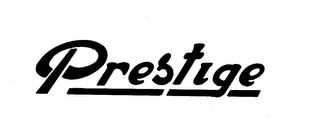 PRESTIGE