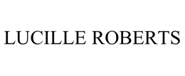 LUCILLE ROBERTS trademark