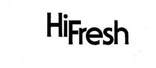 HI-FRESH trademark