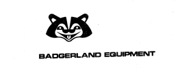 BADGERLAND EQUIPMENT trademark