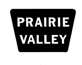 PRAIRIE VALLEY