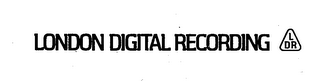 LONDON DIGITAL RECORDING LDR