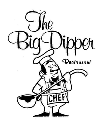 THE BIG DIPPER RESTAURANT CHEF