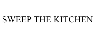 SWEEP THE KITCHEN trademark