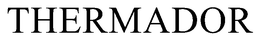 THERMADOR