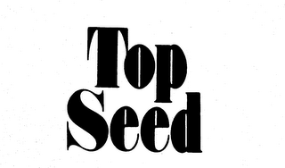 CAROL CANAAN FOR TOP SEED trademark