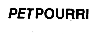 PETPOURRI trademark