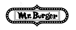 MR. BURGER trademark