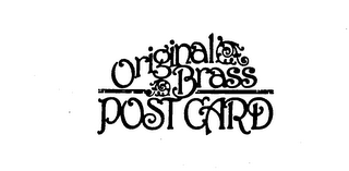 ORIGINAL BRASS POST CARD