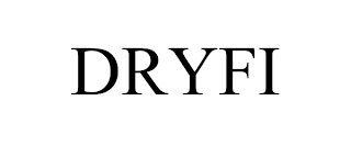 DRYFI trademark