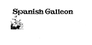 SPANISH GALLEON trademark