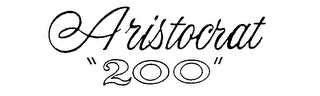 ARISTOCRAT "200"