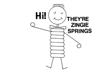 HI! THEY'RE ZINGIE SPRINGS trademark