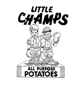 LITTLE CHAMPS LD ALL PURPOSE POTATOES trademark