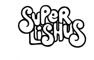 SUPERLISHUS trademark