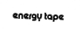 ENERGY TAPE trademark