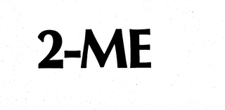 2-ME trademark