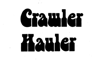 CRAWLER HAULER trademark