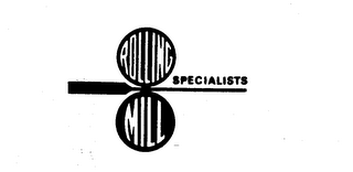 ROLLING MILL SPECIALISTS trademark