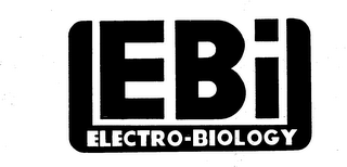 EBI ELECTRO-BIOLOGY