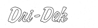 DRI-DEK