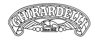 GHIRARDELLI SINCE 1852