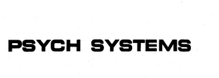 PSYCH SYSTEMS