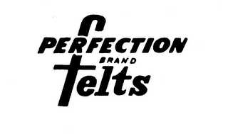 PERFECTION BRAND FELTS