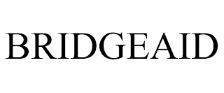 BRIDGEAID trademark