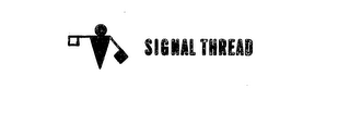 SIGNAL THREAD