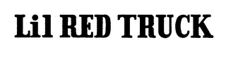 LIL RED TRUCK trademark
