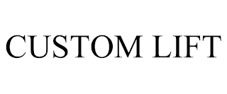 CUSTOM LIFT trademark