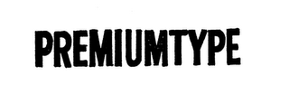 PREMIUMTYPE trademark