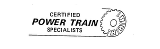 CERTIFIED POWER TRAIN SPECIALISTS