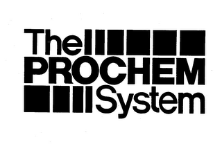 THE PROCHEM SYSTEM