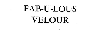 FAB-U-LOUS VELOUR