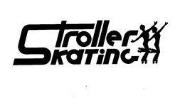 STROLLER SKATING trademark