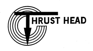 THRUST HEAD