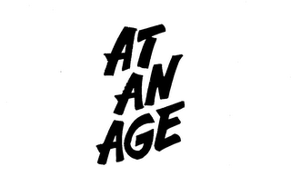 AT AN AGE