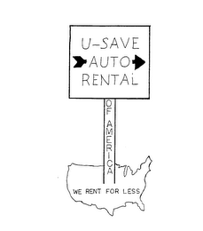 U-SAVE AUTO RENTAL OF AMERICA WE RENT FOR LESS