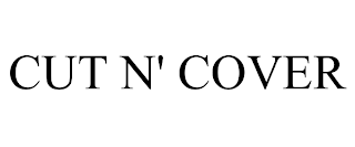 CUT N' COVER trademark